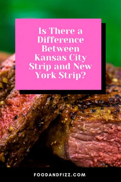 Is There a Difference Between Kansas City Strip and New York Strip 1