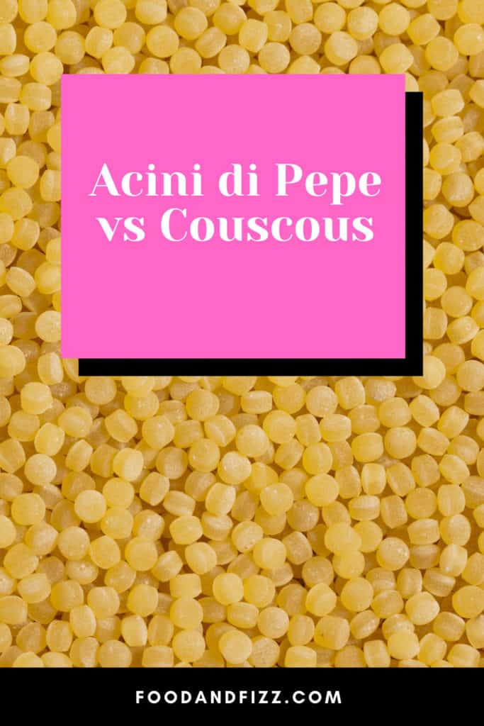 Acini di Pepe vs Couscous