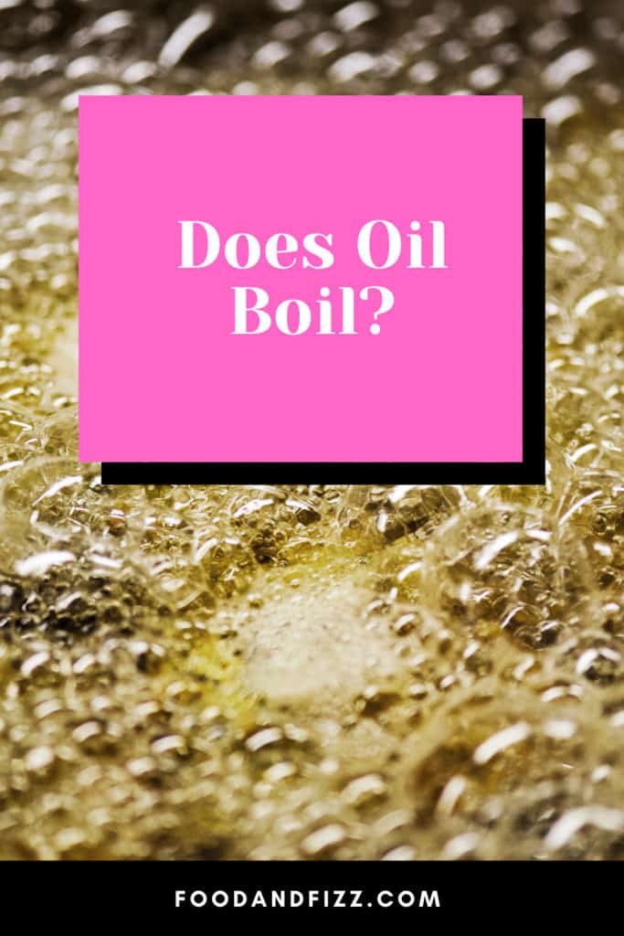 Does Oil Boil?