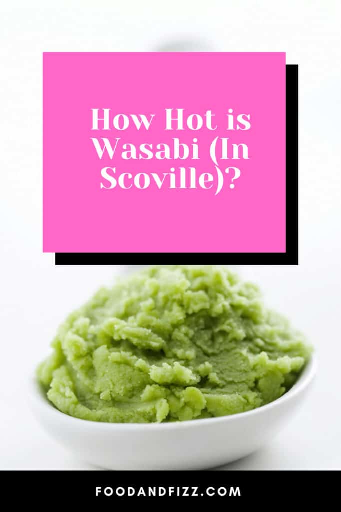 How Hot is Wasabi