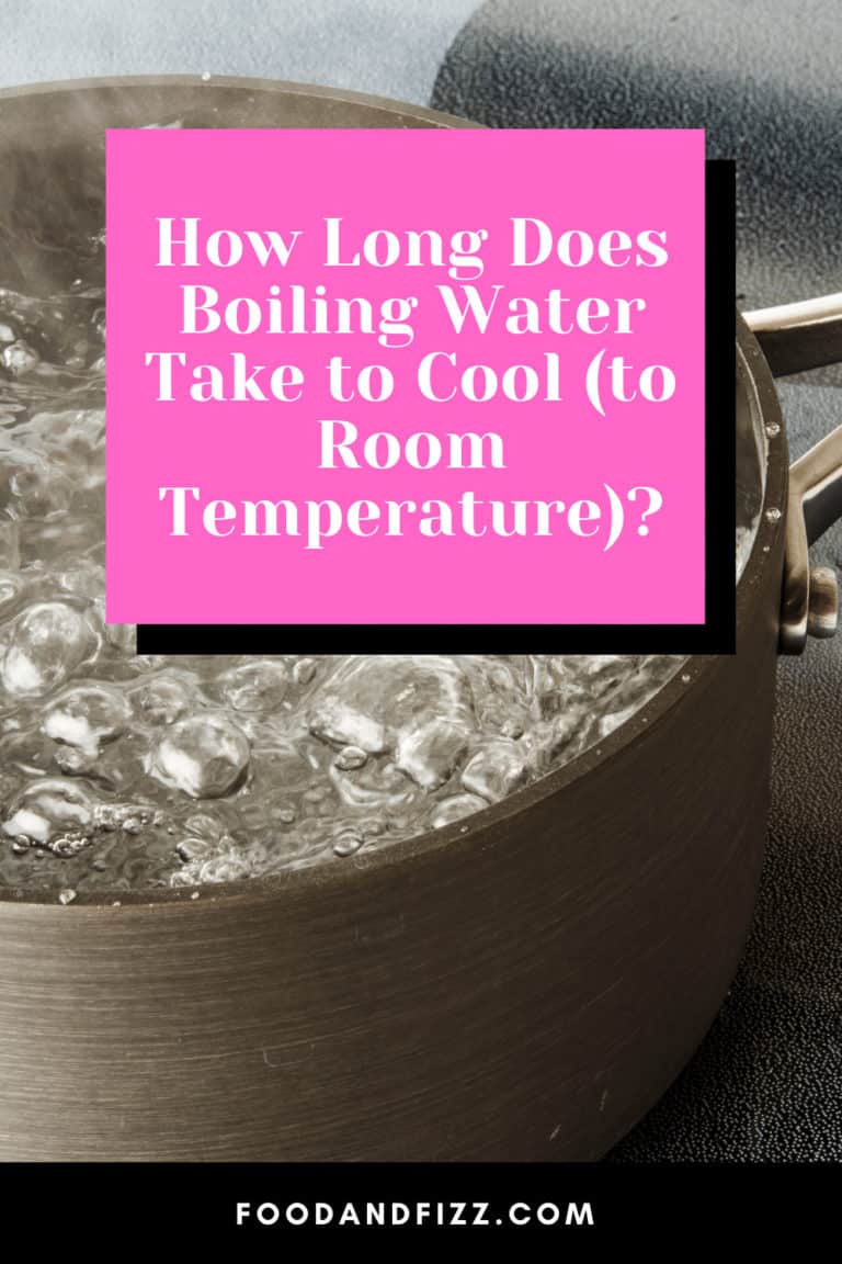 How Long Does Boiling Water Take To Cool (to Room Temperature)?