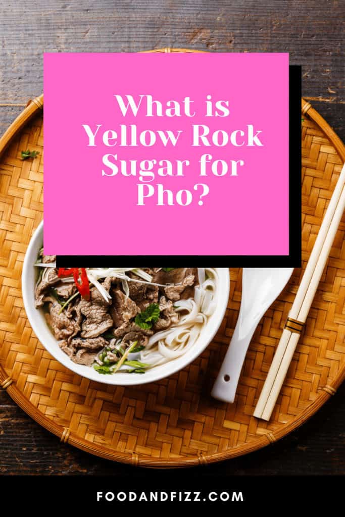 What is Yellow Rock Sugar for Pho?
