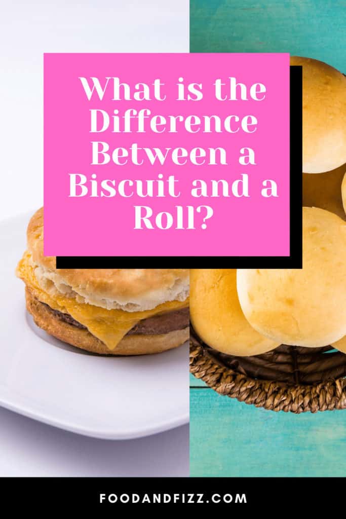 What is the Difference Between a Biscuit and a Roll?