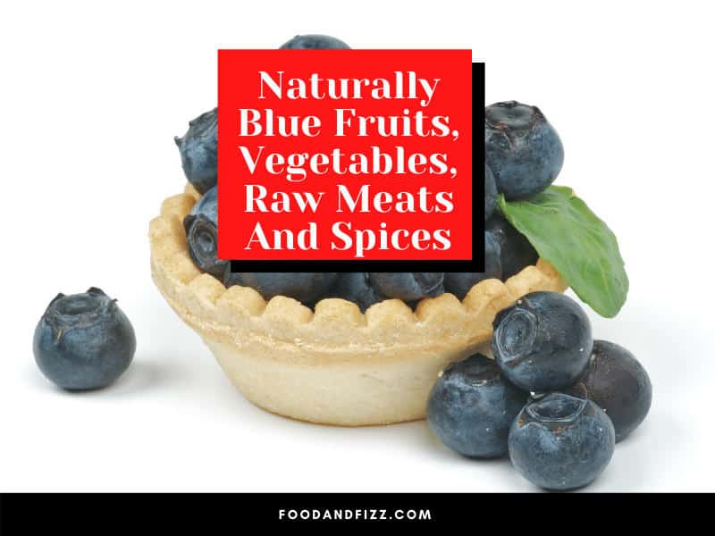 Naturally Blue Fruits, Vegetables, Raw Meats And Spices