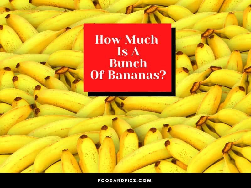 How Much Is A Bunch Of Bananas?