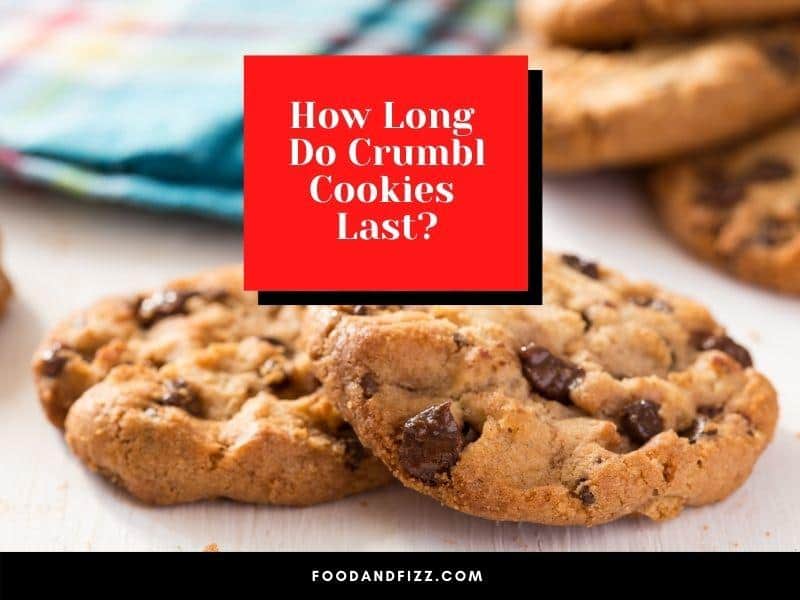 How Long Do Crumbl Cookies Last?