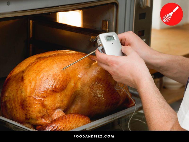 Turkey and other poultry should be cooked to a safe internal temperature of 165 °F.