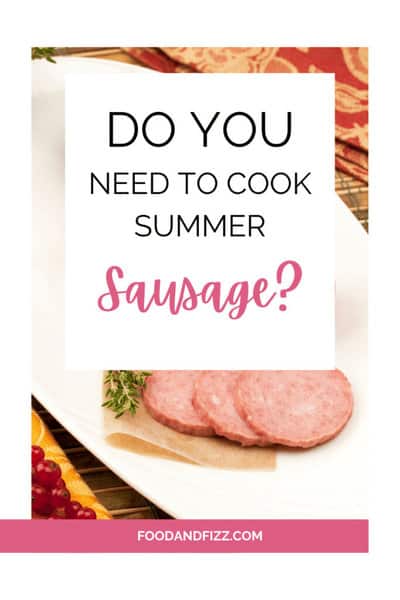 Summer sausage cooking tips