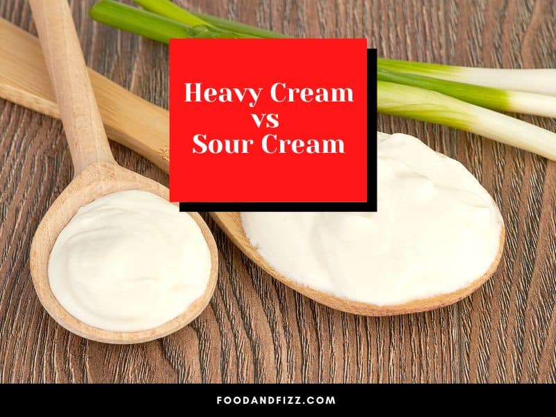 Heavy Cream vs Sour Cream