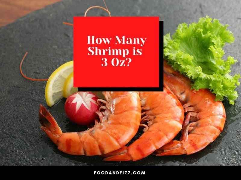 How Many Shrimp is 3 Oz?